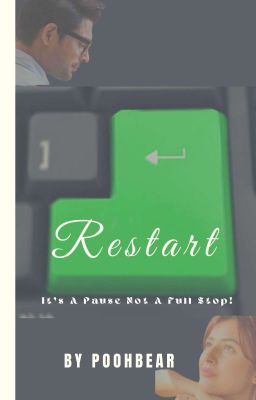 Restart - It's A Pause Not A Full Stop!! ✅