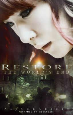 Restore: The World's End