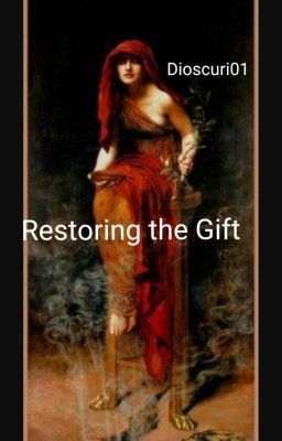 Restoring the Gift (a PJO/HoO fanfiction)