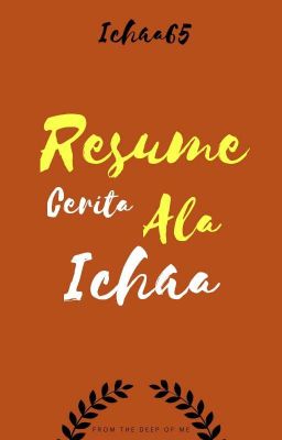 Resume Cerita Ala Ichaa