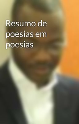 Resumo de poesias em poesias