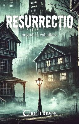 RESURRECTIO (Novela de Terror)