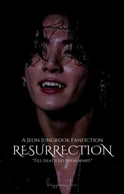 RESURRECTION | JJK ✓