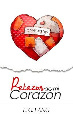 Retazos de mi corazón