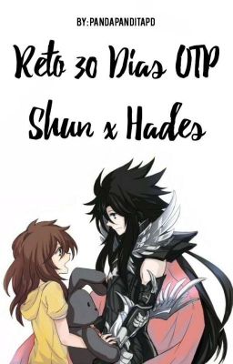 Reto 30 Días OTP (ShunxHades) [ 🅲🅾🅼🅿🅻🅴🆃🅰 ]