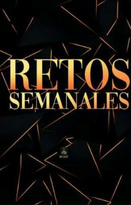 Retos Semanales Reign