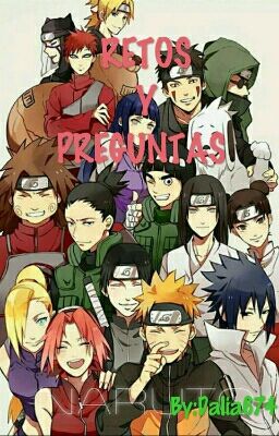 RETOS Y PREGUNTAS A LOS PERSONAJES DE NARUTO.     (YAOI)