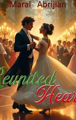 Reunited Hearts: An Anthology (Completed)