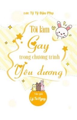 [Reup/ Hoàn] Tôi Làm Gay Trong Chương Trình Yêu Đương 