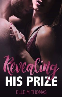 Revealing His Prize NOW AVAILABLE TO BUY ON AMAZON