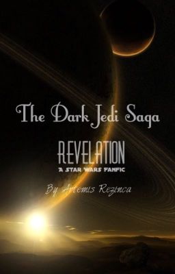 Revelation: A Star Wars Fanfic