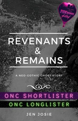 Revenants & Remains | ONC 2021