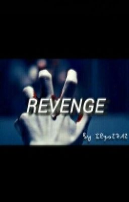 Revenge || Multifandom [SOSPESA]