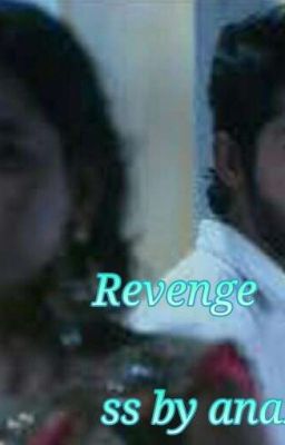 Revenge ( suspence thriller ) Completed 