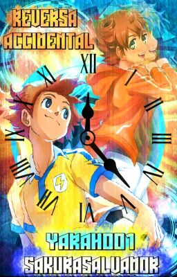 Reversa accidental [Inazuma Eleven]