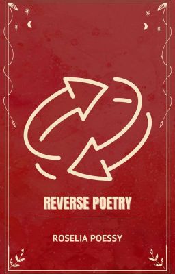 Reverse Poetry