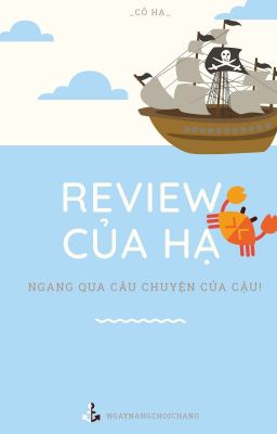 Review Của Hạ!