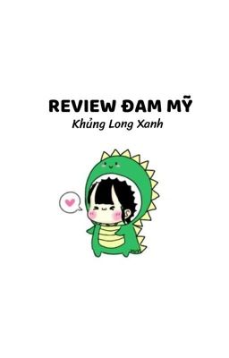 🦖🦖🦖 Review đam mỹ + vài truyện linh tinh khác PART 1