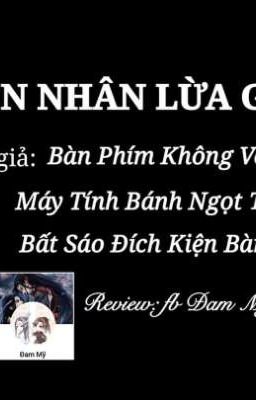 Review Hôn Nhân Lừa Gạt