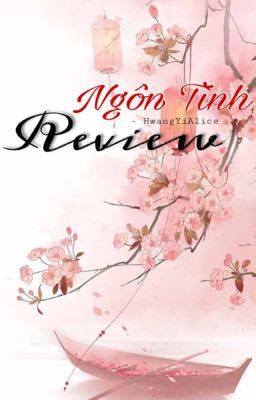 Review Ngôn Tình 