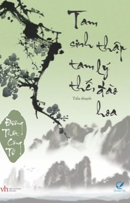 Review Tam sinh tam thế - Thập lý đào hoa (Đường Thất Công Tử) - By Violet