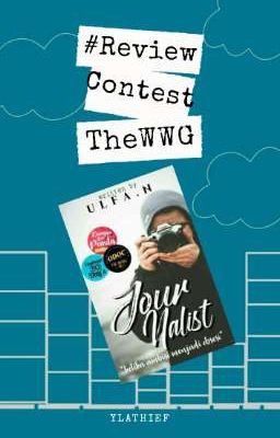 #ReviewContestTheWWG JOURNALIST