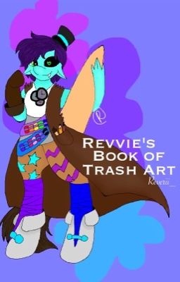 Revvie's Book of Trash Art