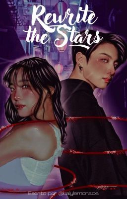 Rewrite The Stars -  JEON JUNGKOOK