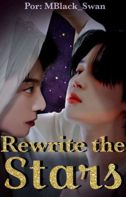 Rewrite the Stars✨KookMin