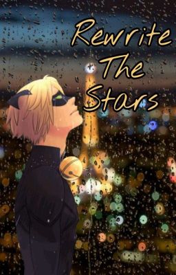 Rewrite The Stars [One Shot] 