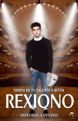 REXIONO (Obra teatral de actuación)