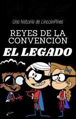 Reyes De La Convención: El Legado