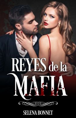 Reyes de la Mafia ©