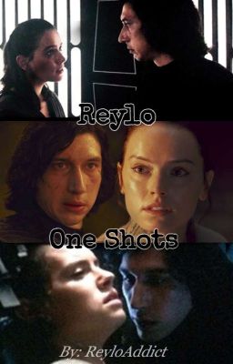 Reylo One Shot(s)