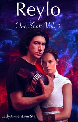 Reylo One Shots Vol.2 