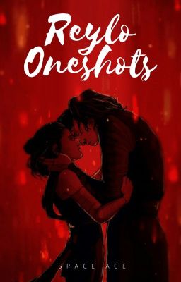 Reylo oneshots