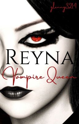 Reyna: Vampire Queen