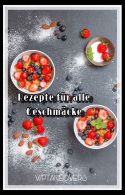 Rezepte für alle Geschmäcke