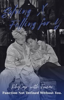 [RHYCAP / Textfic] Solving X, Falling For Y | Fronav.