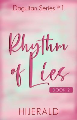 Rhythm of Lies (Book 2 of Daguitan Series #1)