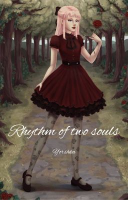 Rhythm of two souls