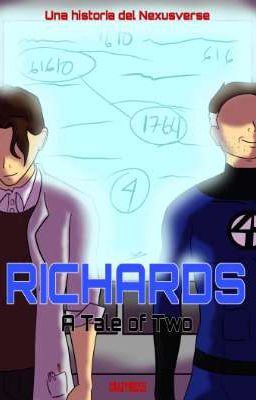 RICHARDS: A Tale of Two | Nexusverse