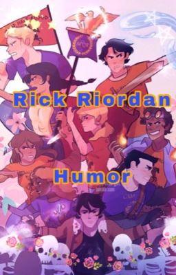 Rick Riordan's fandom {Humor} 