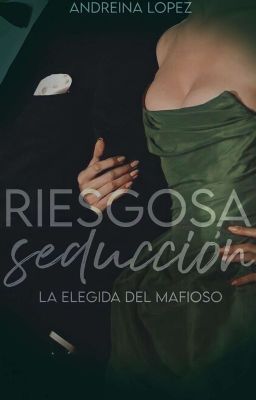 Riesgosa Seducción