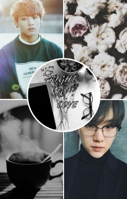 Right to love│Yoonkook ✎