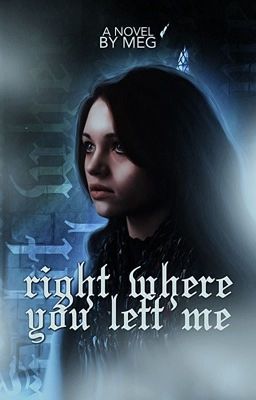 RIGHT WHERE YOU LEFT ME ▷ JAMES POTTER 