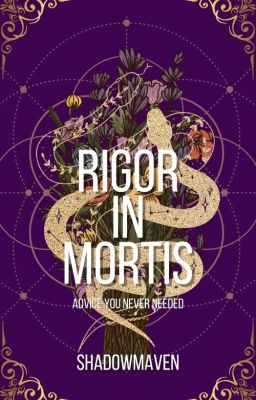 Rigor in Mortis: Advice You Never Needed