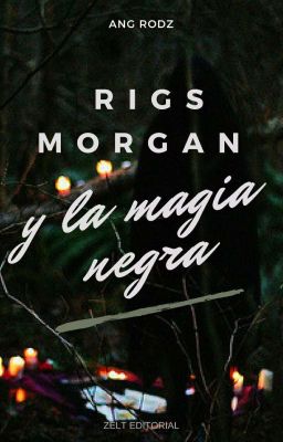 Rigs Norman & La Magia Negra