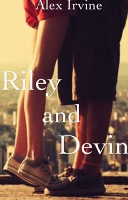 Riley and Devin