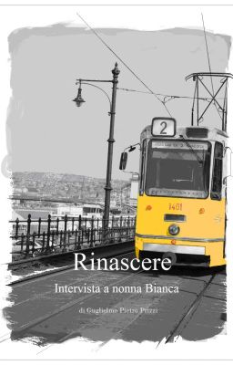 Rinascere - Intervista a Nonna Bianca